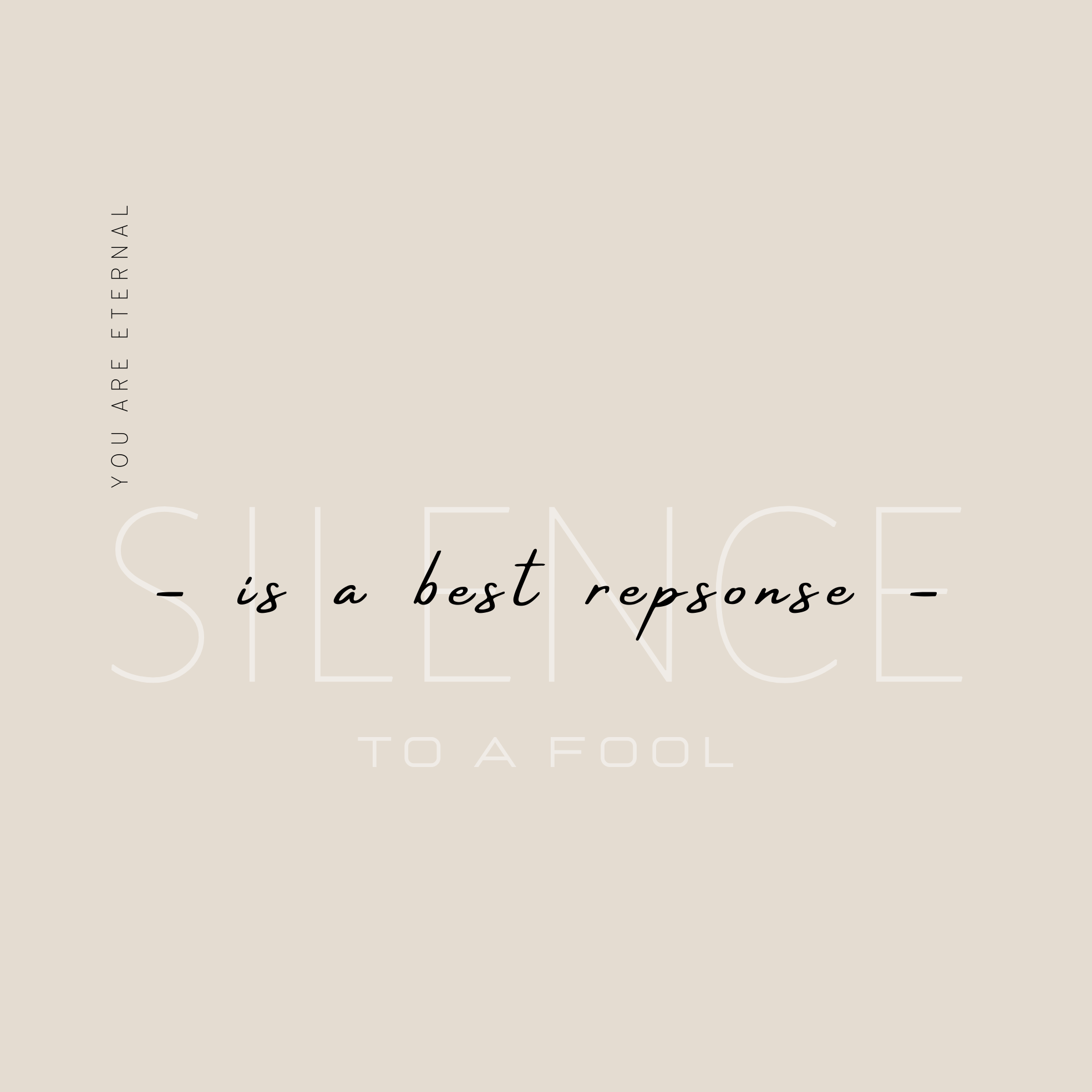 Silence is the best response